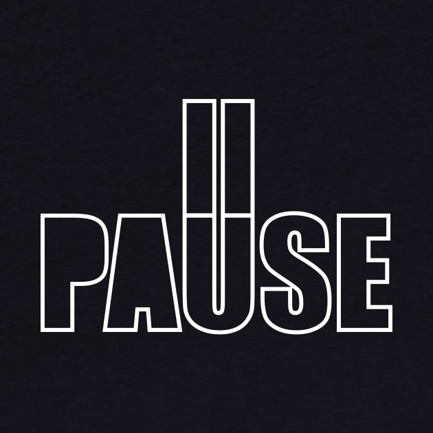 Pause by Yassertahadesigns
